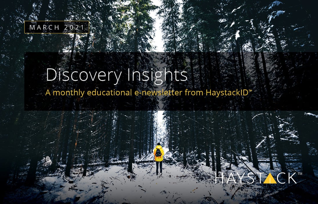 2021.06.03 - HaystackID - March Discovery Insights - Enewsletter
