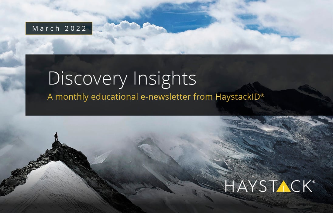 2022.02 - HaystackID - March Discovery Insights - Enewsletter