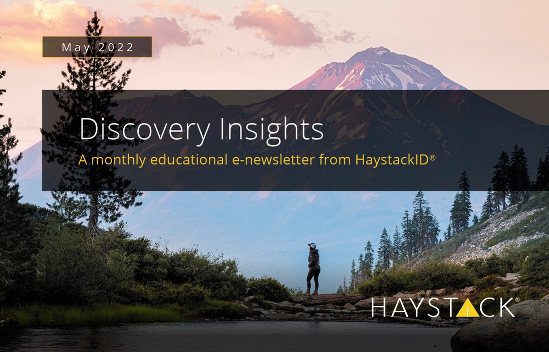 2022.02 - HaystackID - May Discovery Insights - Enewsletter
