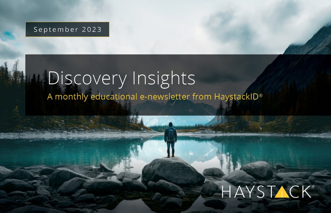 2023.09.12 - HaystackID - September Discovery Insights - Enewsletter
