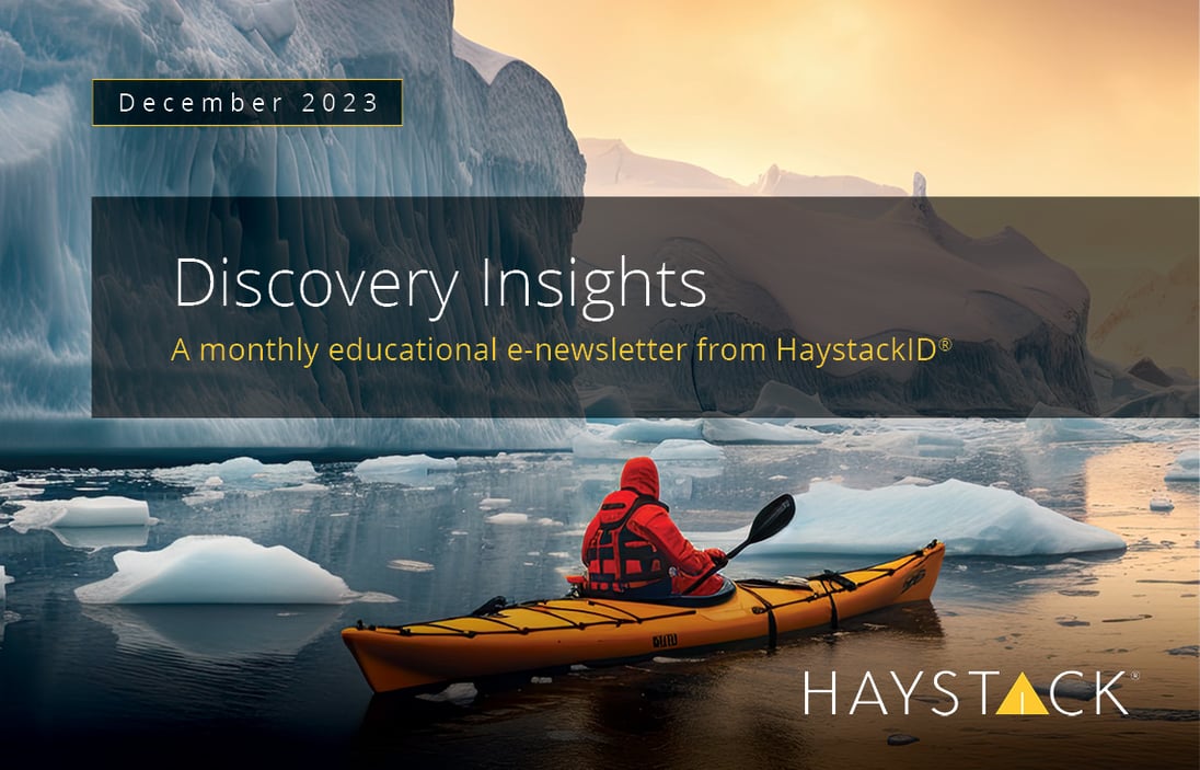 2023.12.12 - HaystackID - December Discovery Insights - Enewsletter