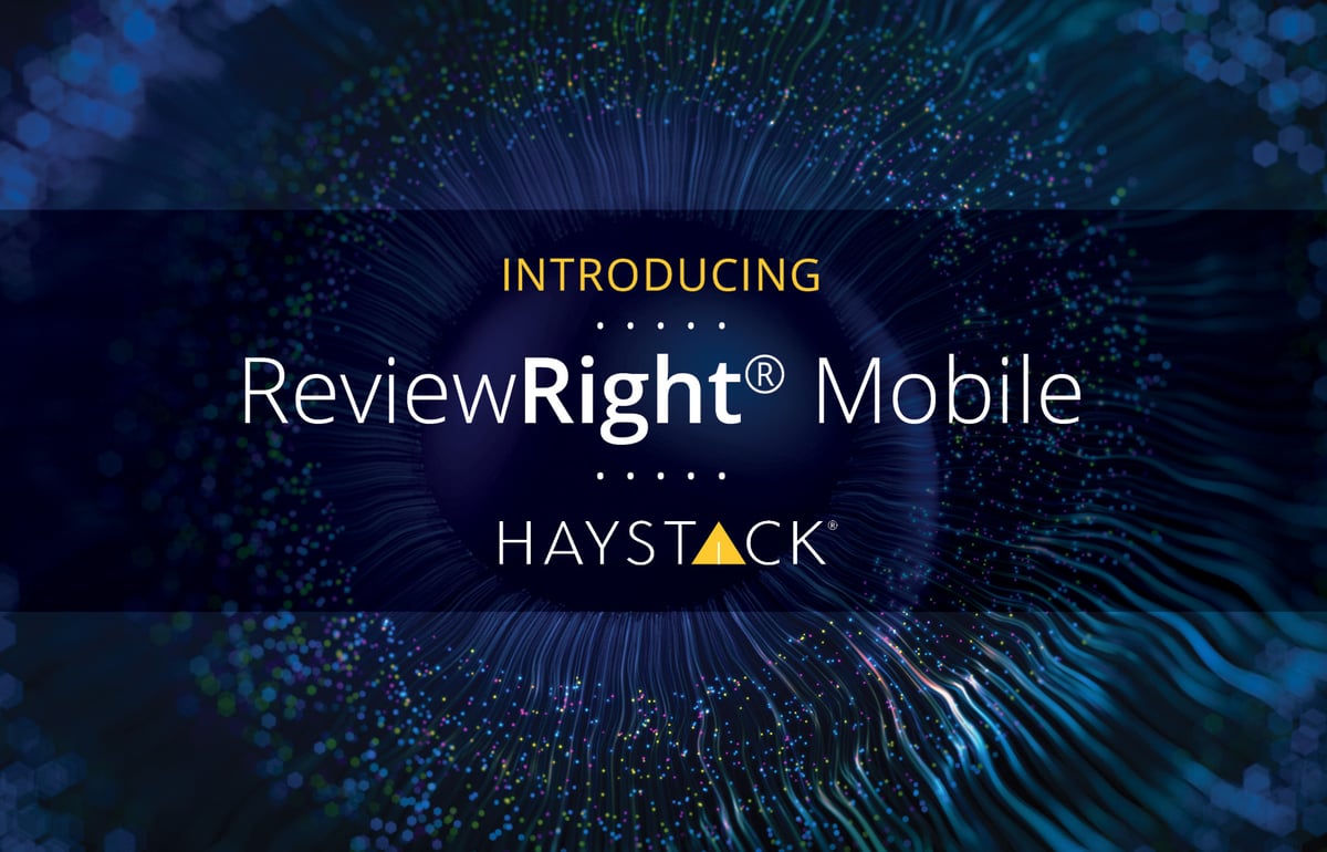 2025.08.07 - HaystackID - ReviewRight Mobile - Eblast