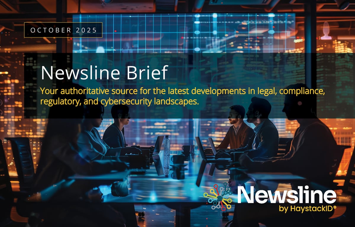 2025.10.01 - HaystackID - October Newsline Brief