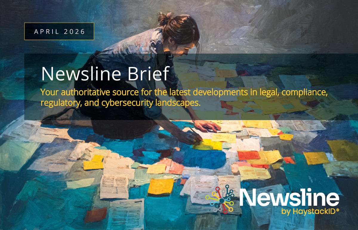 2026.04.01 - HaystackID -  April Newsline Brief
