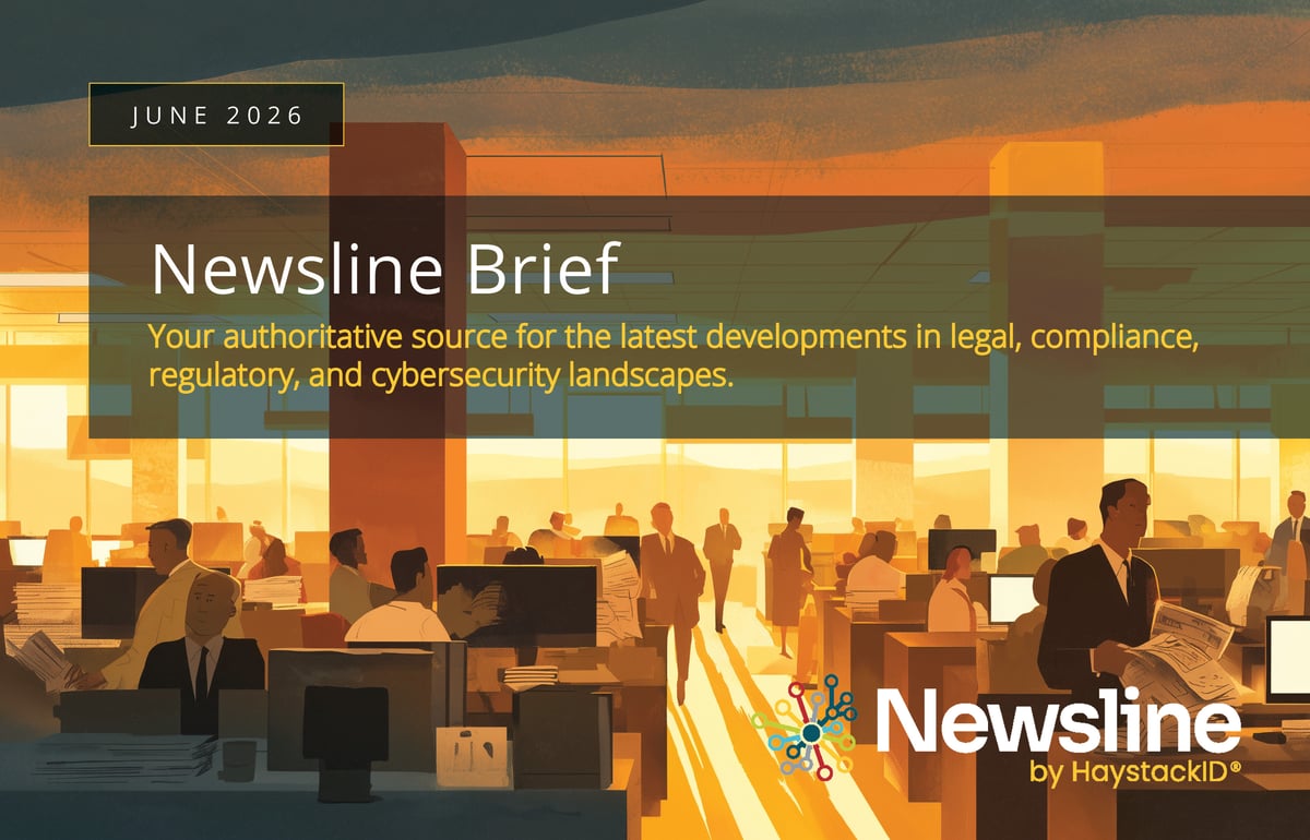 2026.05.28 - HaystackID -  June Newsline Brief