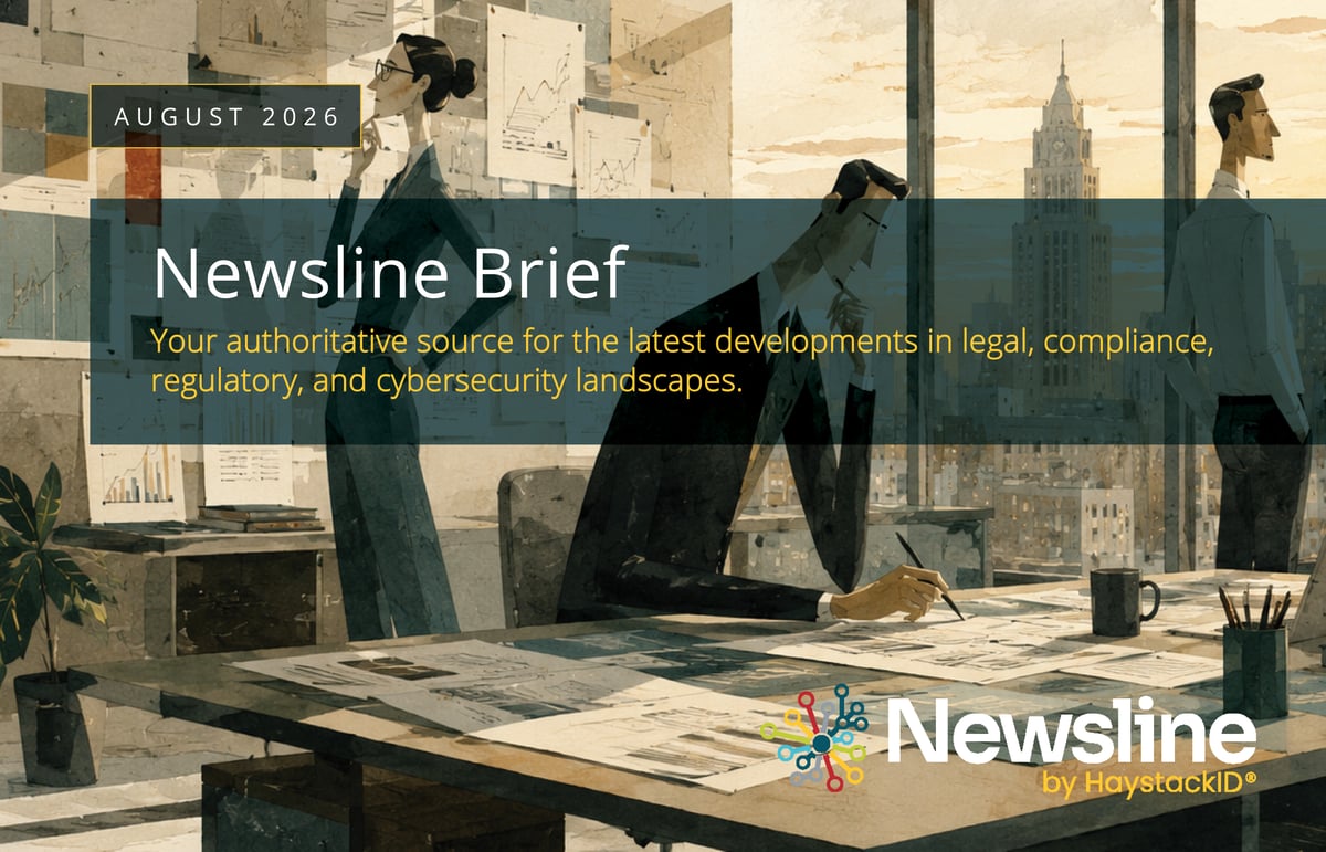 2026.07.30 - HaystackID - August Newsline Brief-3