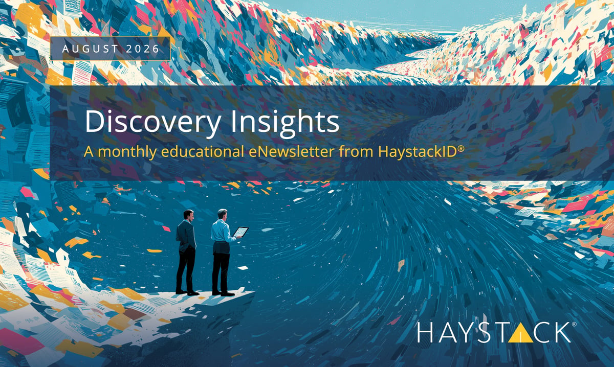 2026.08.07 - HaystackID - August 2026 External Enewsletter-1